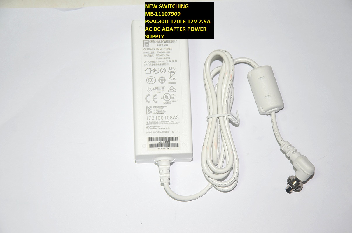 NEW SWITCHING PSAC30U-120L6 ME-11107909 12V 2.5A AC DC ADAPTER POWER SUPPLY